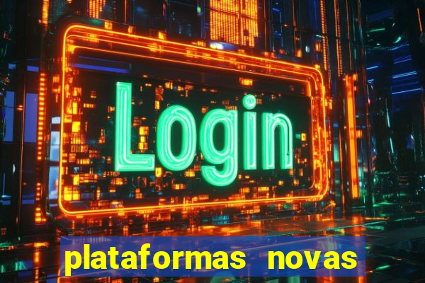 plataformas novas fortune tiger